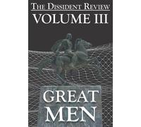 The Dissident Review The Dissident Review Vol. III (Tascabile)