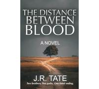 The Distance Between Blood