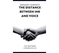 The Distance Between Ink and Voice: 4