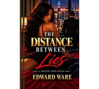 The Distance Between Lies