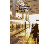 The Distance Between Two Homes