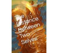 The Distance Between Two Selves