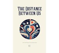 The Distance Between Us And Other Bilingual Spanish-English Stories