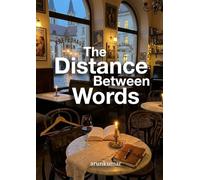 The Distance Between Words: The Conversations