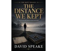 The Distance We Kept: A Domestic Suspense Novel