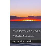 The Distant Shore: A Tale of the North Atlantic