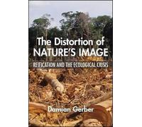 The Distortion of Nature's Image (Tascabile)