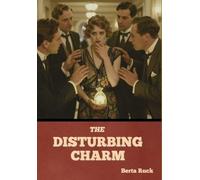 The Disturbing Charm