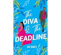 The Diva and The Deadline