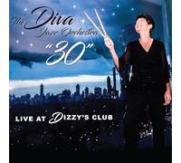 The Diva Jazz Orchestra - The Diva Jazz Orchestra "30"