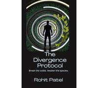 The Divergence Protocol: A Dystopian Sci-Fi Thriller About Awakening, Reality Hacking, and Humanity’s Final Revolution Against the System