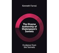 The Diverse Authorship of Shakespeare's Sonnets: Evidence from the Sonnets