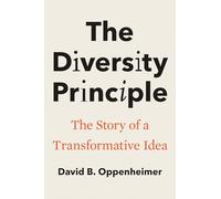 The Diversity Principle: The Story of a Transformative Idea