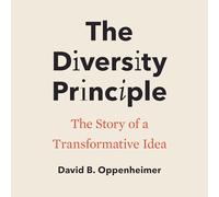 The Diversity Principle: The Story of a Transformative Idea