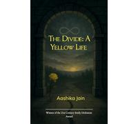 The Divide: A Yellow Life