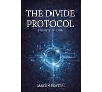 The Divide Protocol: Echoes of the core