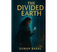 The Divided Earth: When Light Becomes Tyranny