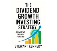 The Dividend Growth Investing Strategy: A Dividend Growth Machine