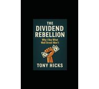 The Dividend Rebellion: Why I Buy What Wall Street Won’t
