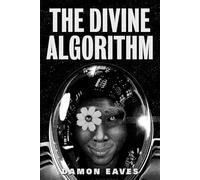 The Divine Algorithm