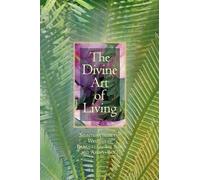 The Divine Art of Living (Tascabile)