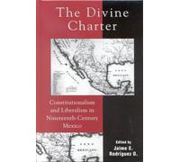 Jaime E. Rodríguez O. The Divine Charter (Tascabile) Latin American Silhouettes