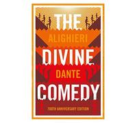 The divine comedy: anniversary edition - Alighieri Dante