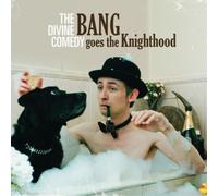 The Divine Comedy Bang Goes the Knighthood (CD) Bonus Tracks Remastered Album
