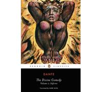 The divine comedy: volume 1: inferno - Alighieri Dante