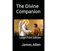 The Divine Companion: Large Print Edition