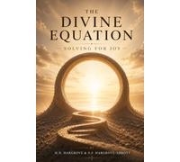 The Divine Equation: Solving for Joy