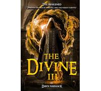 The Divine III: The Awakened