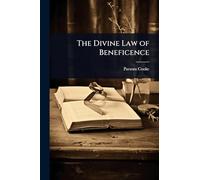 The Divine Law of Beneficence