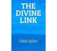THE DIVINE LINK: THE NATURE OF THE MEDIATOR