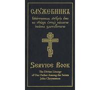 Holy Trinity Mo The Divine Liturgy of Our Father Among the Sa (Copertina rigida)