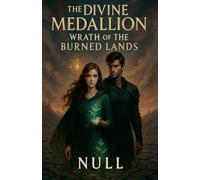 The Divine Medallion: Wrath of the Burned Lands