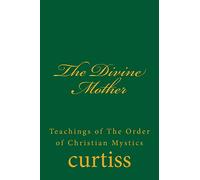 The Divine Mother: Volume 21