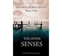The Divine Senses: Book Two