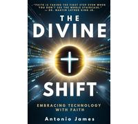 The Divine Shift: Embracing Technology with Faith