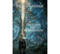 THE DIVINE TREE RESURRECTION