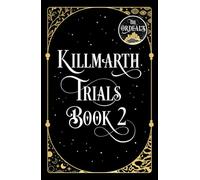 The Divines: The gripping follow-up to the sizzling dark academia romantasy The Ordeals (Killmarth Trials): Book 2