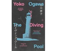 The Diving Pool: Three Novellas