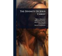 The Divinity Of Jesus Christ