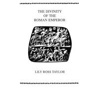Lily Ross Taylor The Divinity Of the Roman Emperor (Tascabile)
