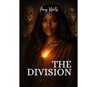 THE DIVISION: A Novel of Inheritance, Fire, and Choosing Your Fate