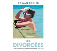 The Divorcees: The sun-soaked atmospheric summer page-turner everyone is talking about