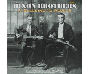 The Dixon Broth A Blessing to People: Complete Recordings 1936-1938 Plus M (CD)
