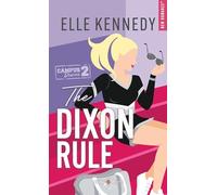 The Dixon rule: The Campus Diaries Tome 2