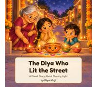 The Diya Who Lit the Street: A Diwali Story About Sharing Light