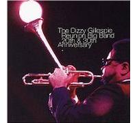 The Dizzy Gillespie Reunion Big Band - 20th & 30th Anniversary